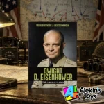 EMSE Dwight D. Eisenhower #04 El jefe supremo de los aliados - Imagen 3